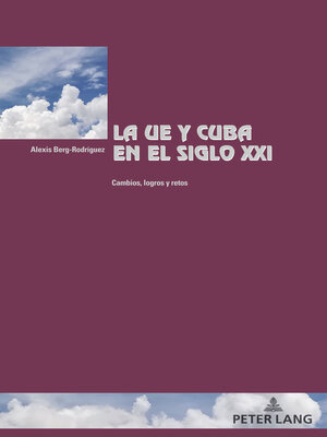 cover image of La UE y Cuba en el siglo XXI